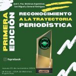 FO.PRE.BA REALIZA LA PRIMERA EDICIÓN DE RECONOCIMIENTOS A LA TRAYECTORIA DE PERIODISTAS DE LA REGIÓN